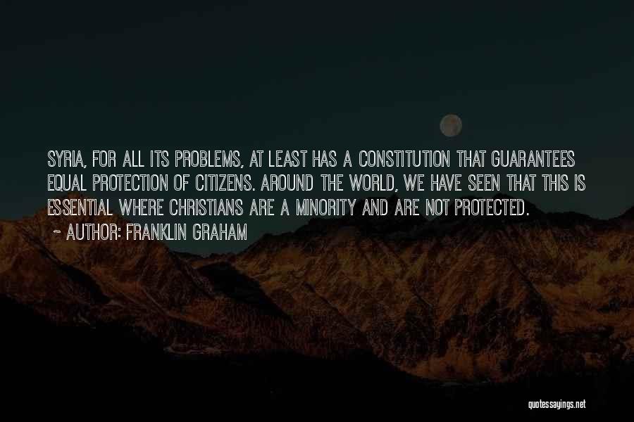 Equal Protection Quotes By Franklin Graham