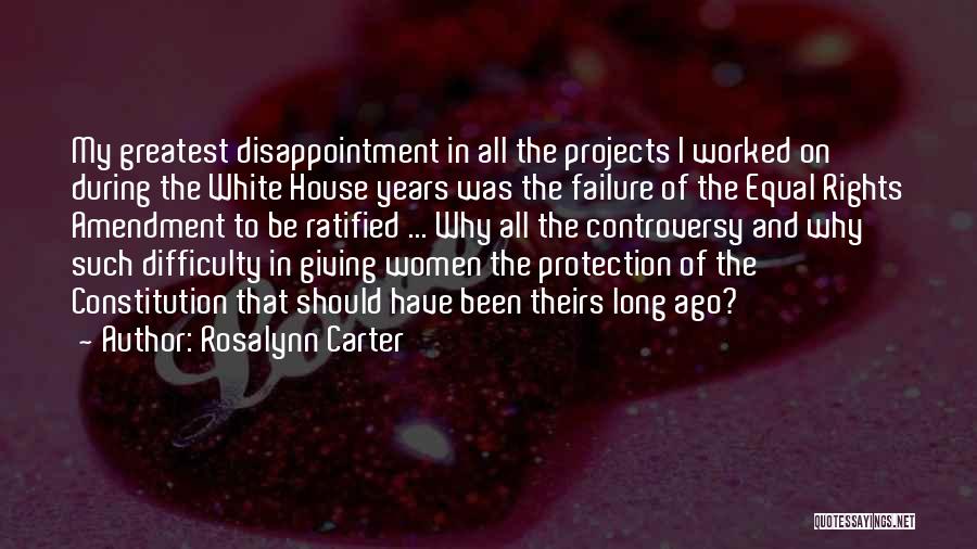 Equal Protection Quotes By Rosalynn Carter