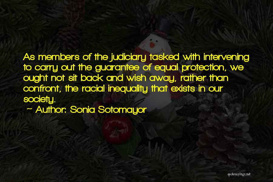 Equal Protection Quotes By Sonia Sotomayor