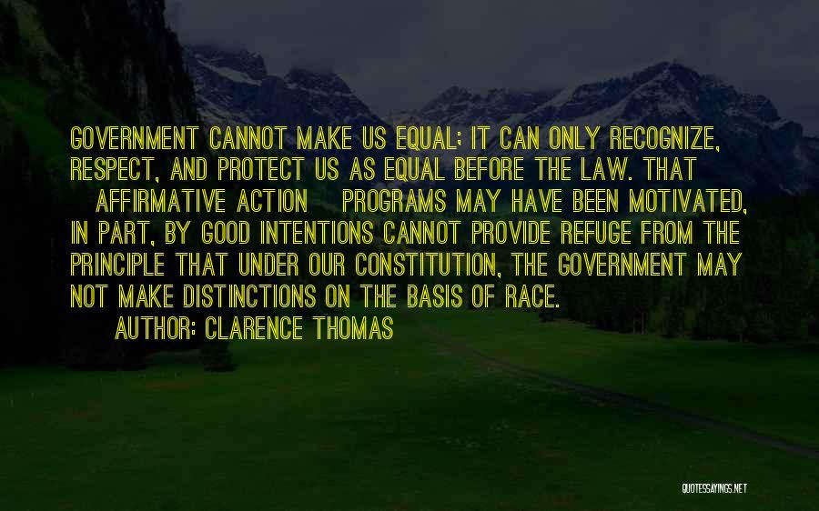 Equal Race Quotes By Clarence Thomas