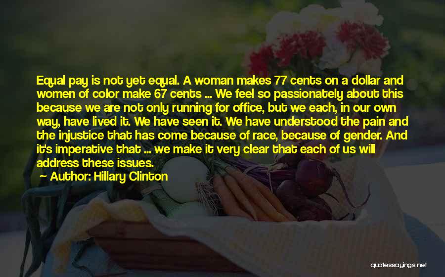 Equal Race Quotes By Hillary Clinton