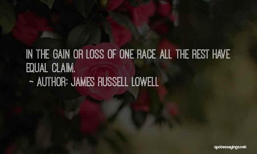 Equal Race Quotes By James Russell Lowell