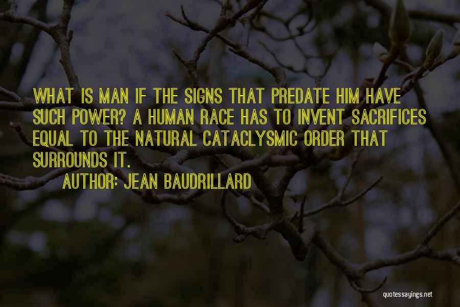 Equal Race Quotes By Jean Baudrillard