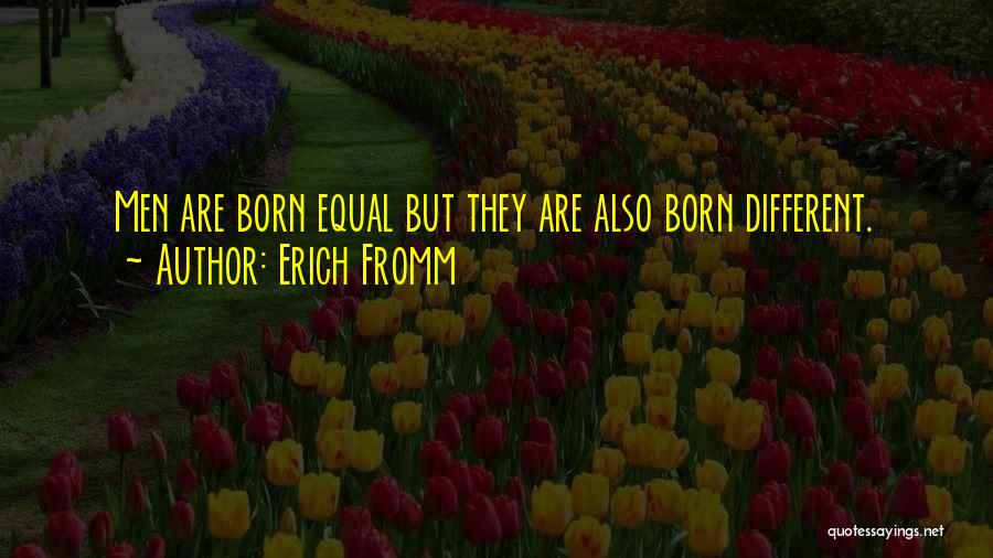 Equal Respect Quotes By Erich Fromm