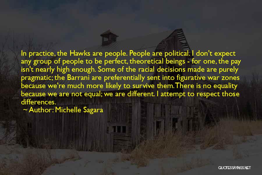 Equal Respect Quotes By Michelle Sagara