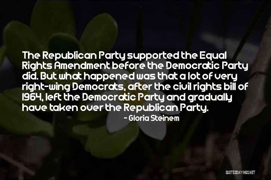 Equal Rights Amendment Quotes By Gloria Steinem Equal Rights Amendment Quotes By Gloria Steinem