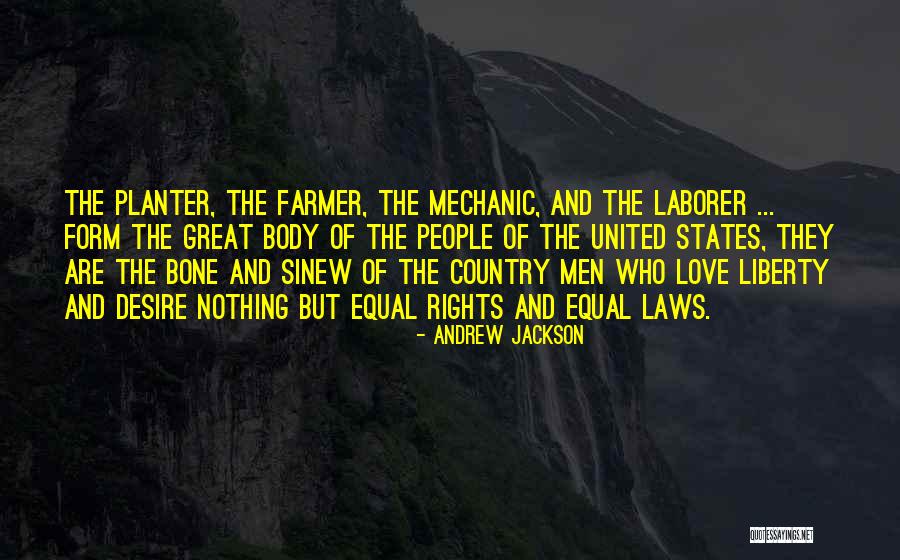 Equal Rights Love Quotes By Andrew Jackson