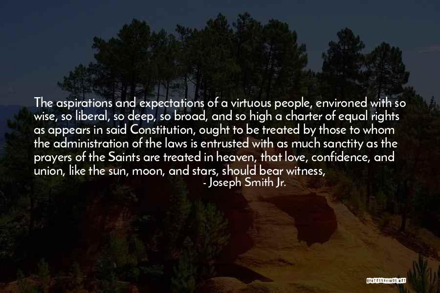 Equal Rights Love Quotes By Joseph Smith Jr.