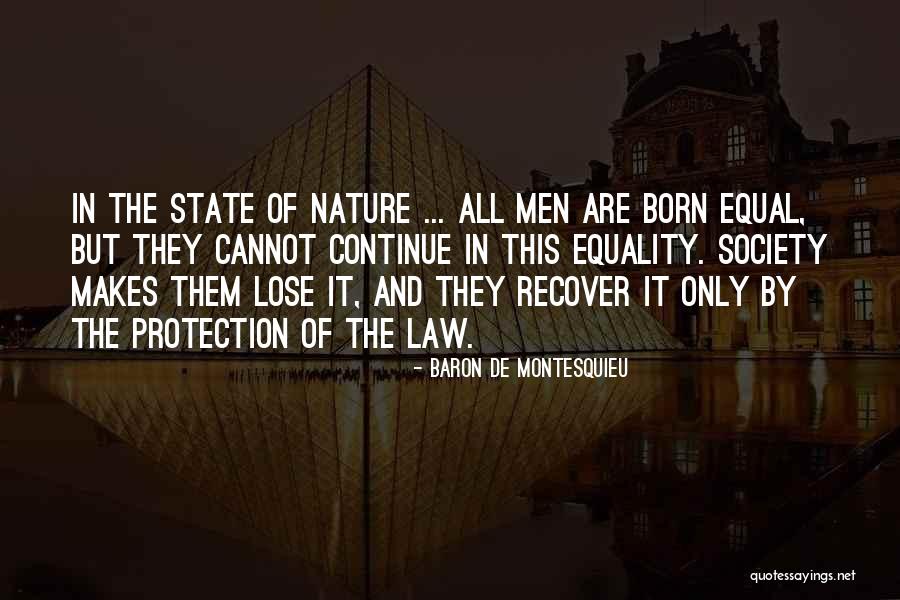 Equal Society Quotes By Baron De Montesquieu Equal Society Quotes By Baron De Montesquieu