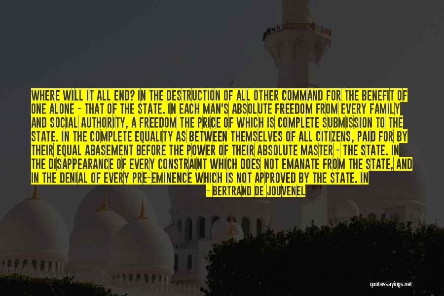 Equal Society Quotes By Bertrand De Jouvenel Equal Society Quotes By Bertrand De Jouvenel