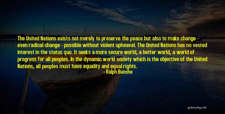 Equal Society Quotes By Ralph Bunche Equal Society Quotes By Ralph Bunche