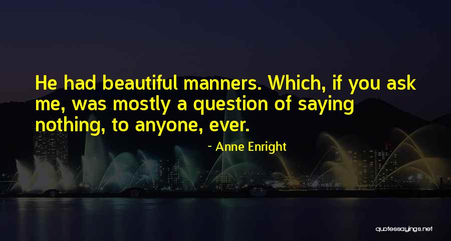 Equal Vision Quotes By Anne Enright Equal Vision Quotes By Anne Enright