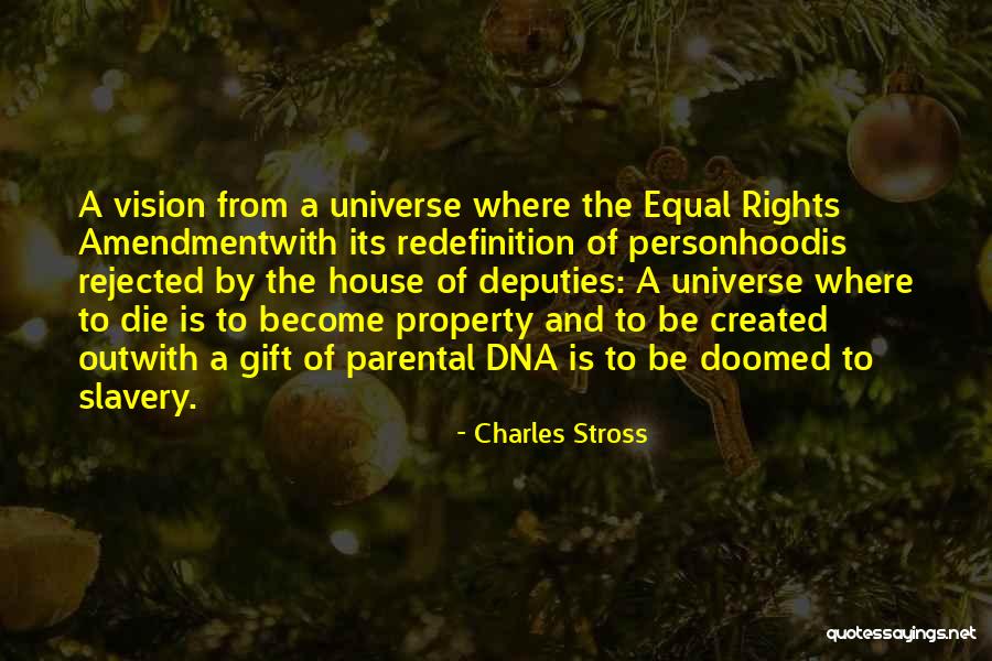 Equal Vision Quotes By Charles Stross Equal Vision Quotes By Charles Stross