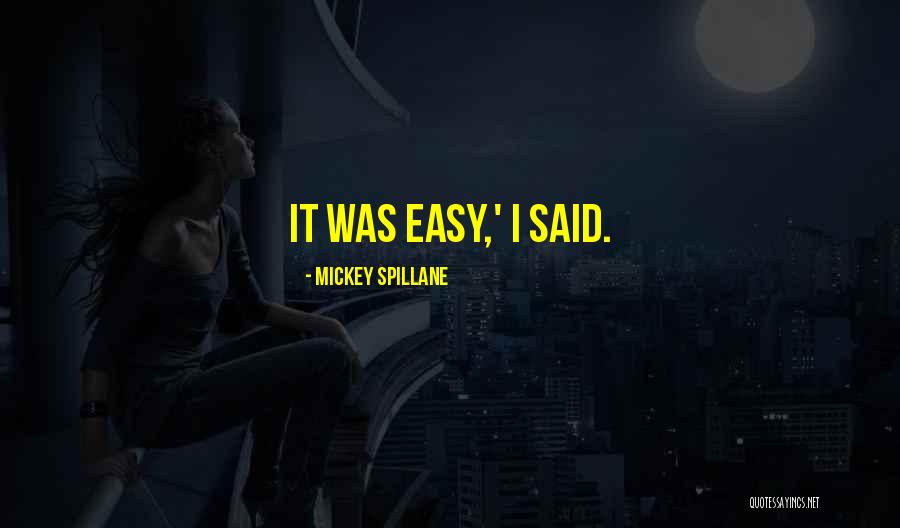 Equaling Expressions Quotes By Mickey Spillane Equaling Expressions Quotes By Mickey Spillane