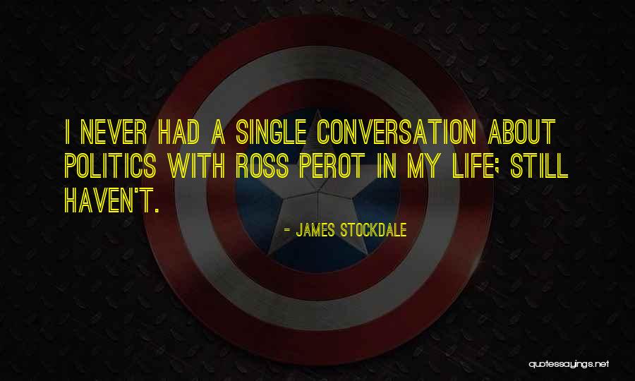 Equalitarian Pluralism Quotes By James Stockdale Equalitarian Pluralism Quotes By James Stockdale