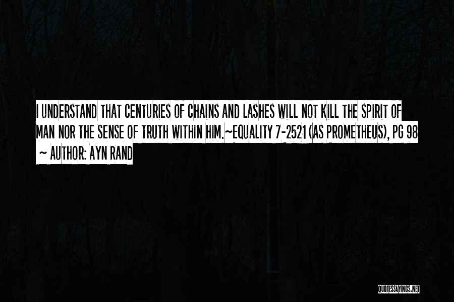 Equality 7-2521 Quotes By Ayn Rand