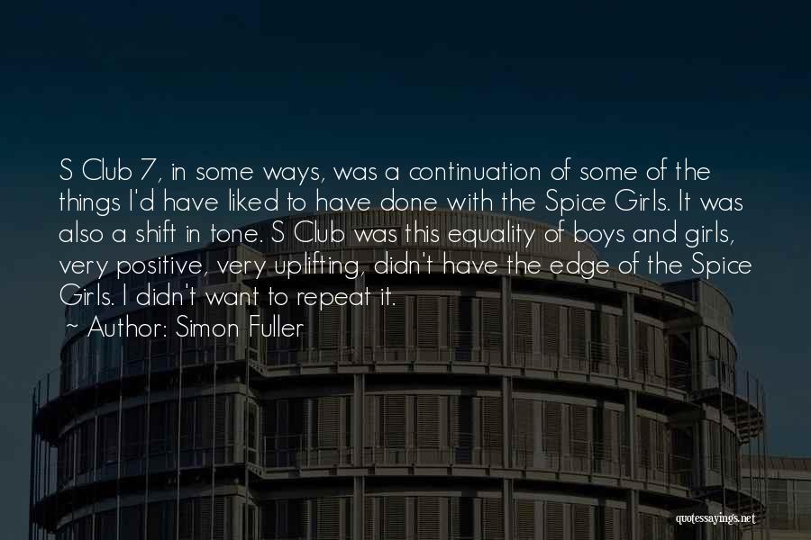 Equality 7-2521 Quotes By Simon Fuller