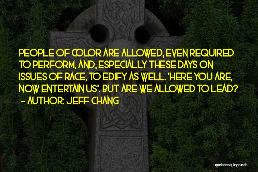 Equality And Diversity Quotes By Jeff Chang