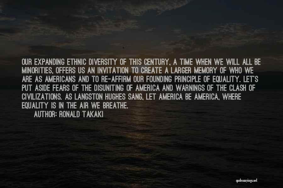 Equality And Diversity Quotes By Ronald Takaki