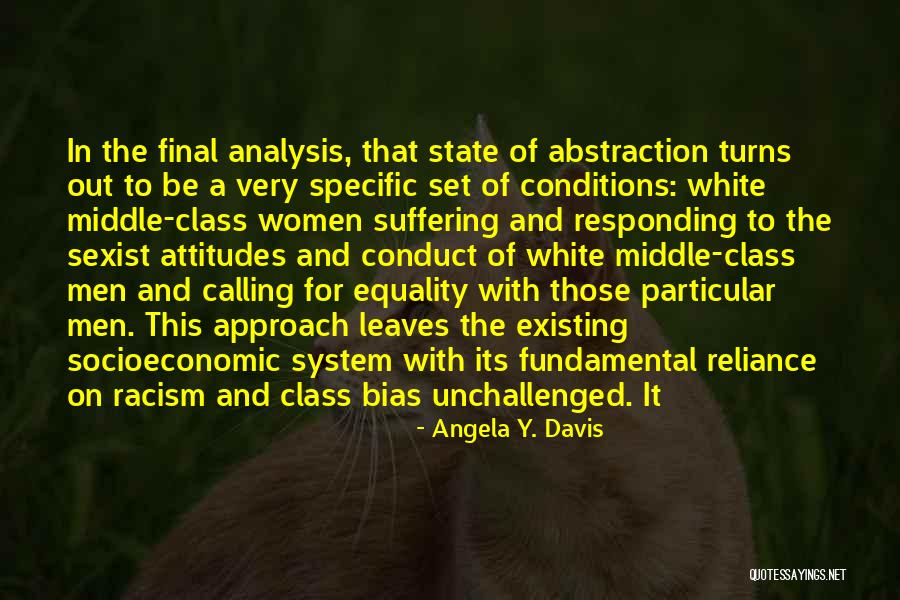 Equality And Racism Quotes By Angela Y. Davis Equality And Racism Quotes By Angela Y. Davis