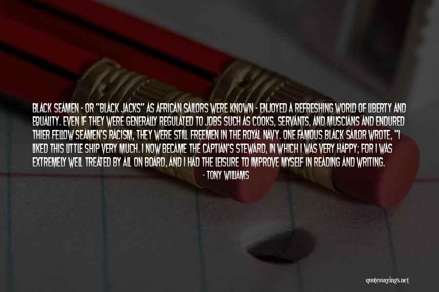 Equality And Racism Quotes By Tony Williams Equality And Racism Quotes By Tony Williams