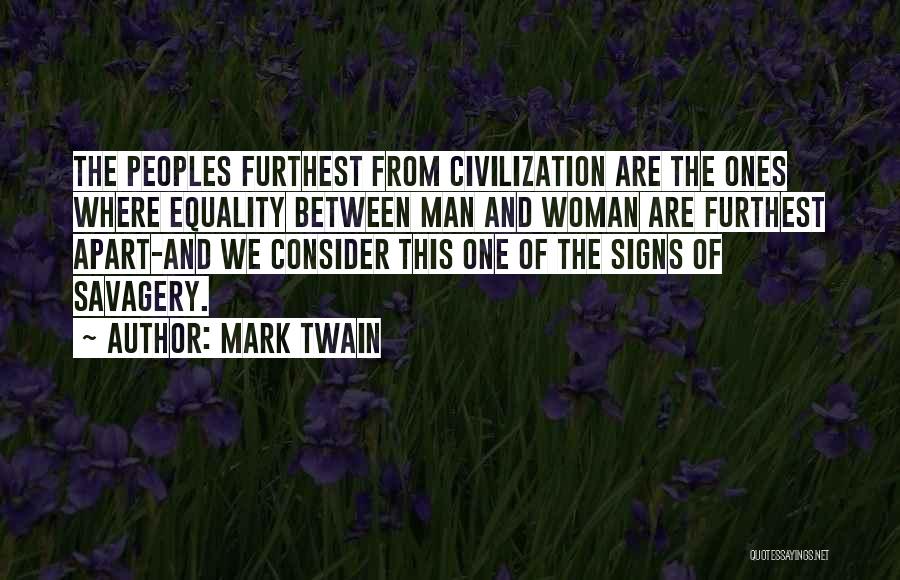 Equality Between Man And Woman Quotes By Mark Twain