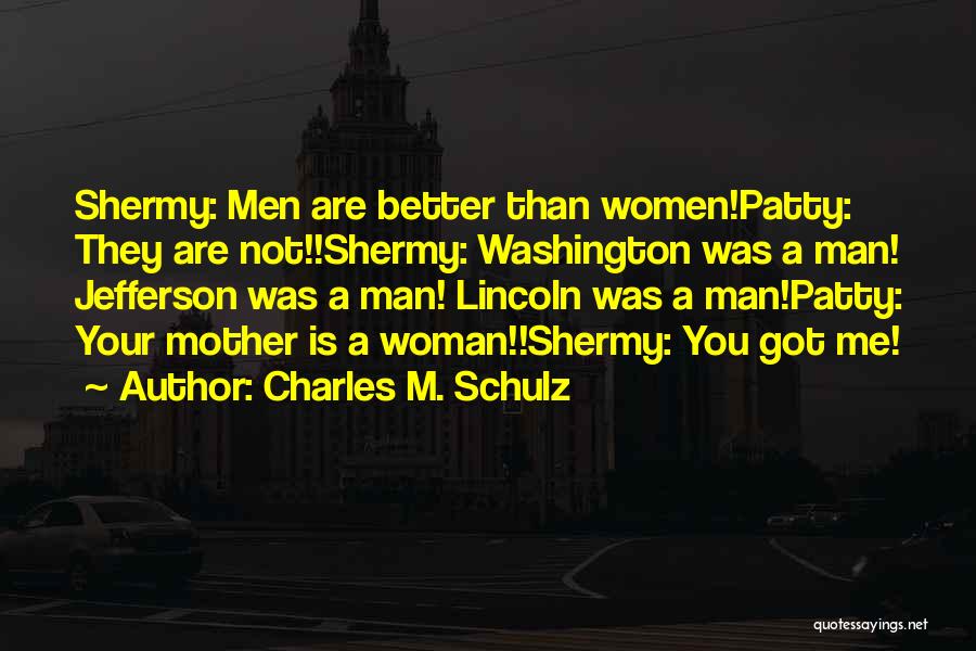 Equality Gender Quotes By Charles M. Schulz