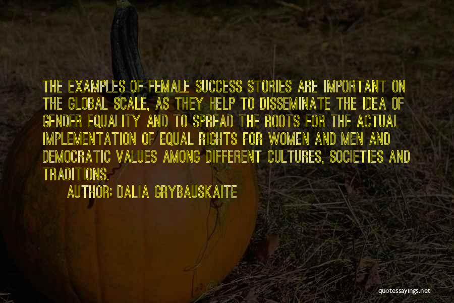 Equality Gender Quotes By Dalia Grybauskaite