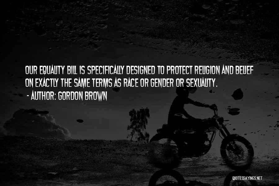 Equality Gender Quotes By Gordon Brown