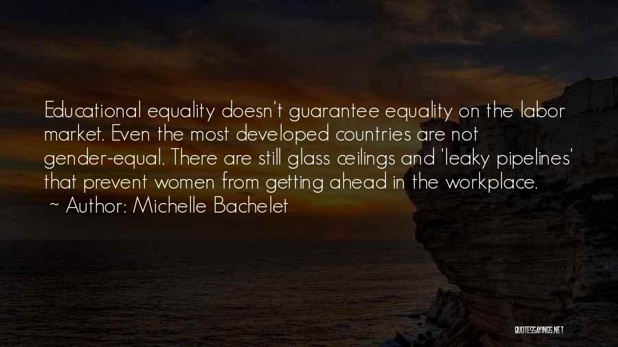 Equality Gender Quotes By Michelle Bachelet