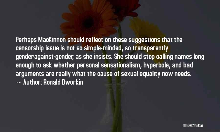 Equality Gender Quotes By Ronald Dworkin