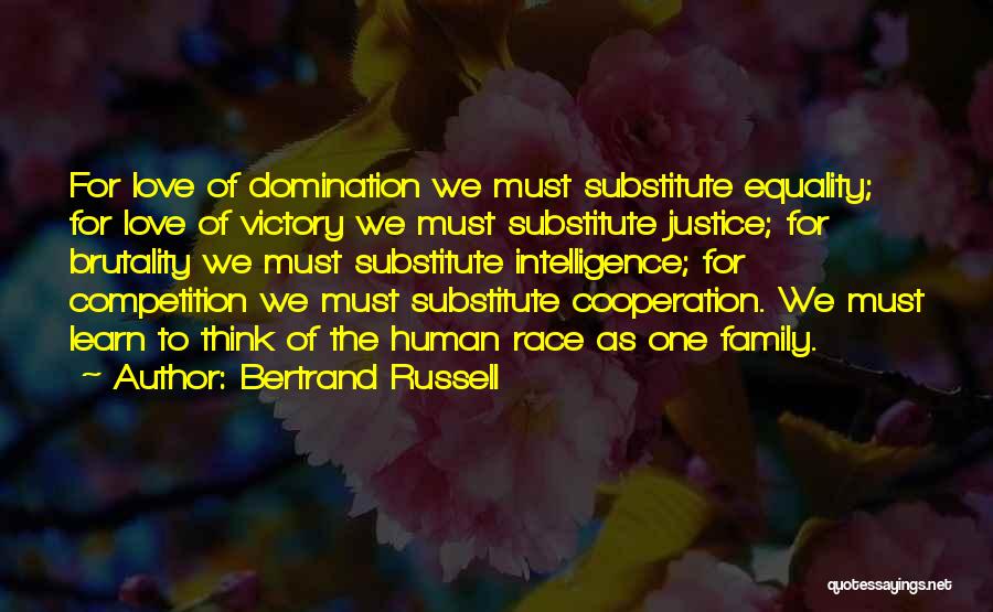 Equality Human Quotes By Bertrand Russell