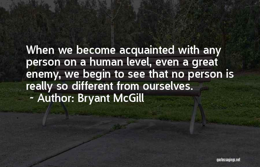 Equality Human Quotes By Bryant McGill