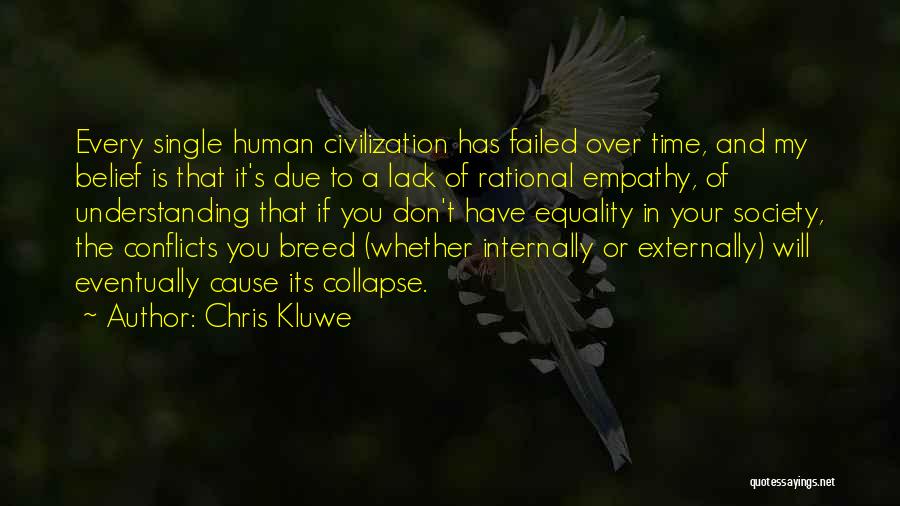 Equality Human Quotes By Chris Kluwe