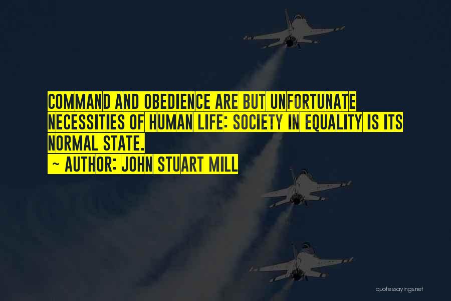 Equality Human Quotes By John Stuart Mill