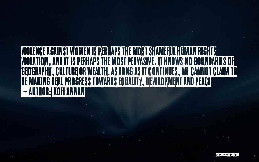 Equality Human Quotes By Kofi Annan