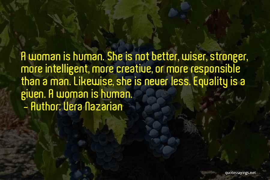 Equality Human Quotes By Vera Nazarian