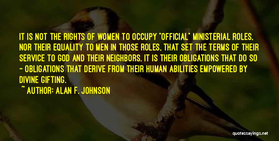 Equality Human Rights Quotes By Alan F. Johnson