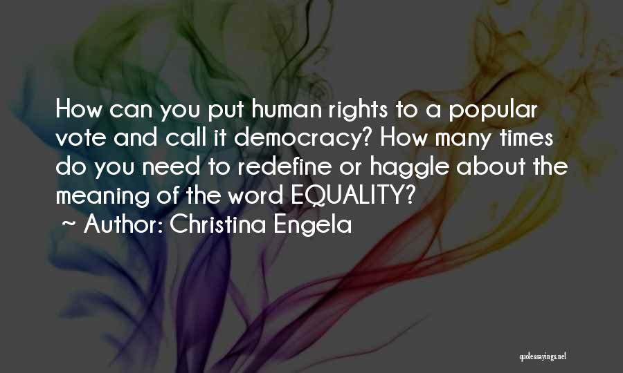 Equality Human Rights Quotes By Christina Engela