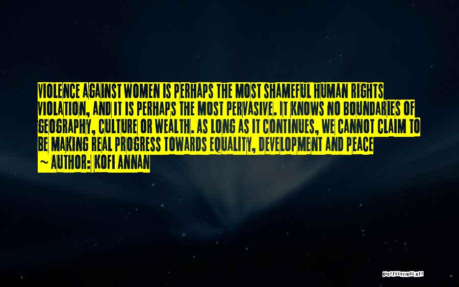 Equality Human Rights Quotes By Kofi Annan