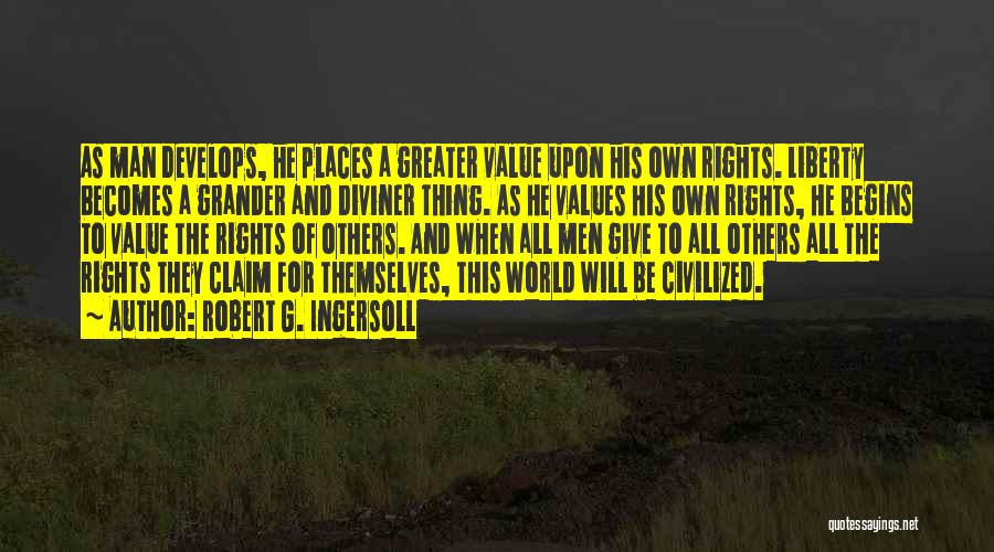 Equality Human Rights Quotes By Robert G. Ingersoll