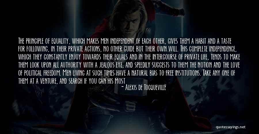 Equality In Love Quotes By Alexis De Tocqueville Equality In Love Quotes By Alexis De Tocqueville