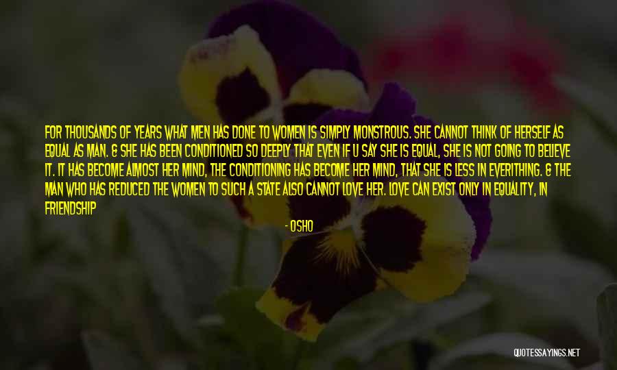 Equality In Love Quotes By Osho Equality In Love Quotes By Osho