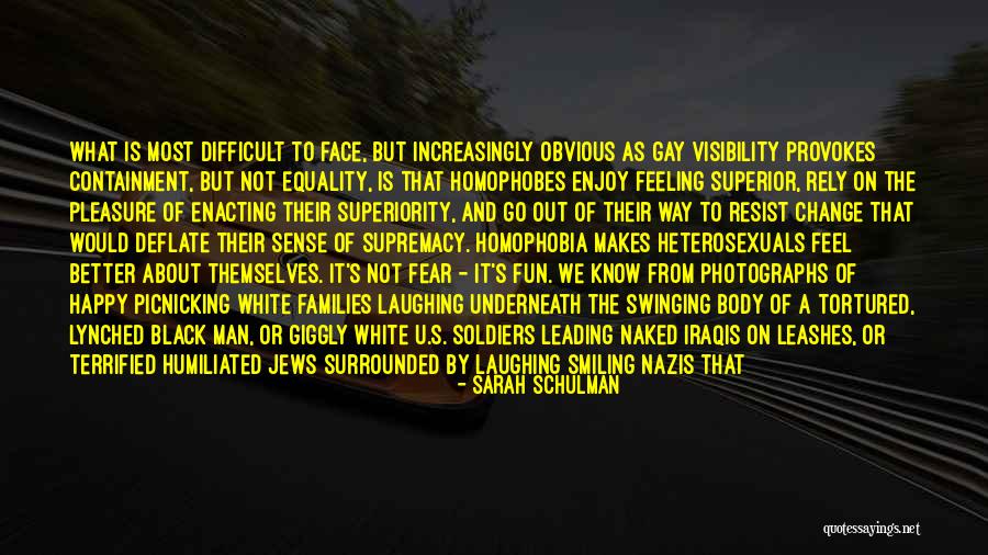 Equality In Love Quotes By Sarah Schulman Equality In Love Quotes By Sarah Schulman
