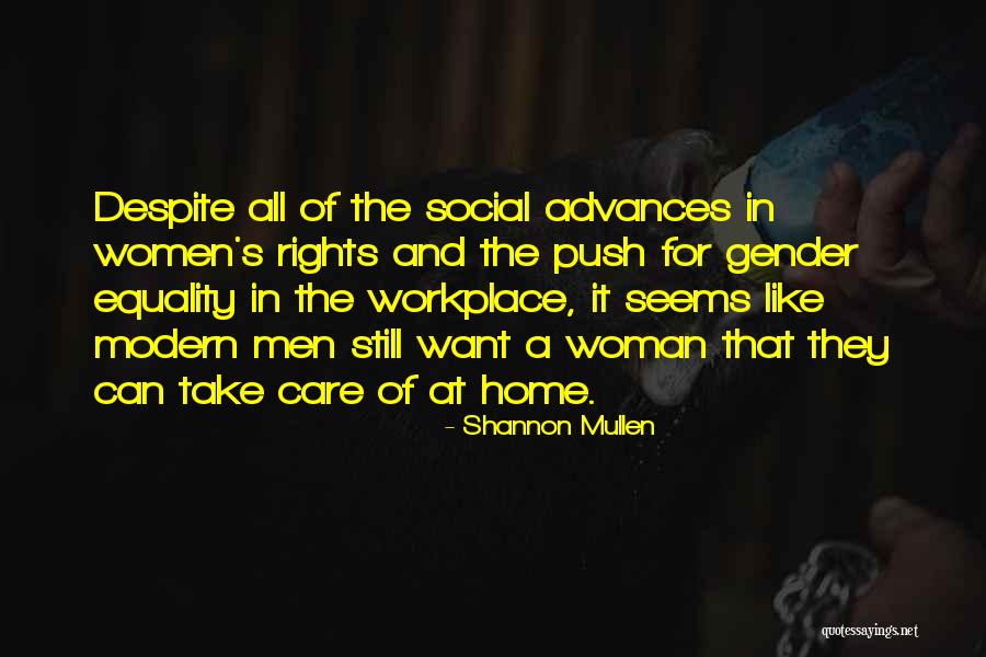 Equality In Love Quotes By Shannon Mullen Equality In Love Quotes By Shannon Mullen
