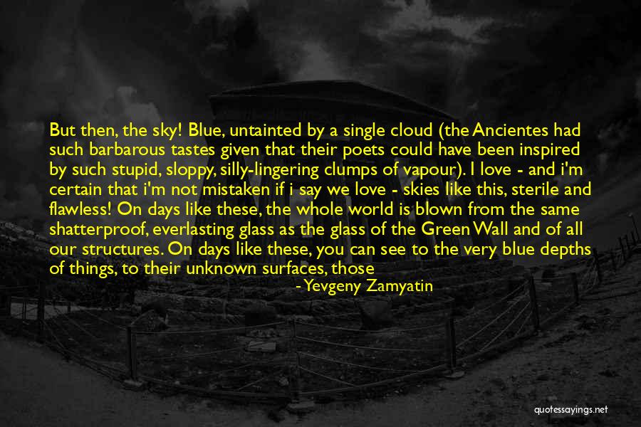 Equality In Love Quotes By Yevgeny Zamyatin Equality In Love Quotes By Yevgeny Zamyatin