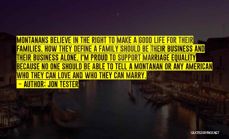 Equality In Marriage Quotes By Jon Tester