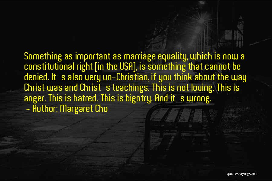Equality In Marriage Quotes By Margaret Cho