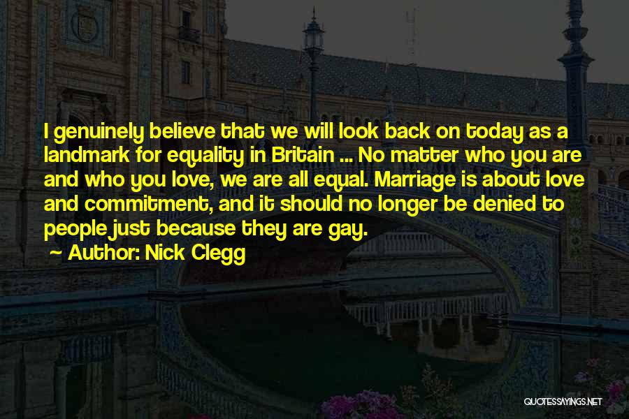 Equality In Marriage Quotes By Nick Clegg