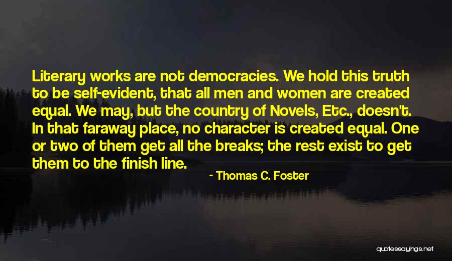 Equality In Men And Women Quotes By Thomas C. Foster Equality In Men And Women Quotes By Thomas C. Foster